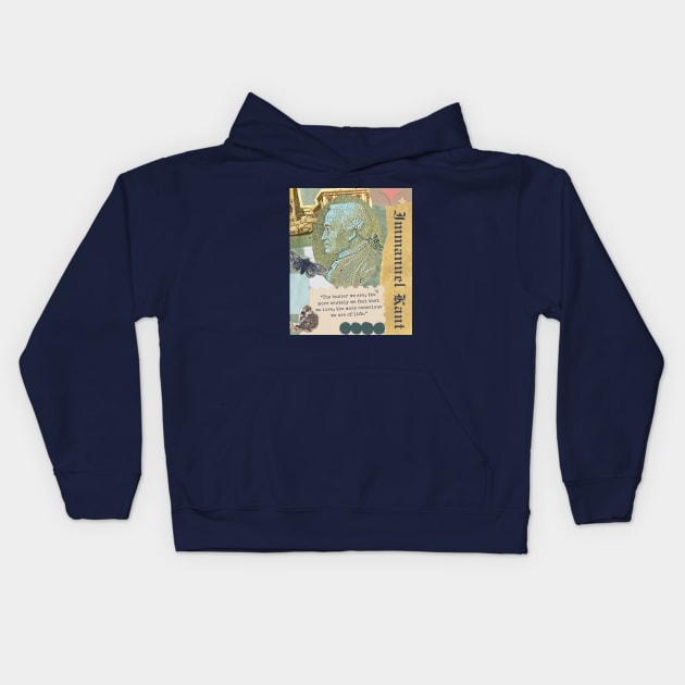 Immanuel Kant portrait and quote: The busier we are, the more acutely we feel that we live, the more conscious we are of life. Kids Hoodie by artbleed